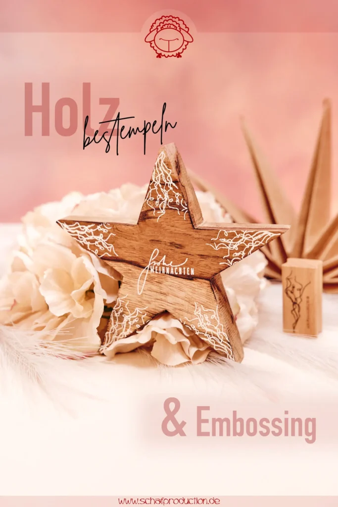 Holzstern mit Korkenzieherweide-Stempelmotiv und Embossing-Technik für Weihnachtsdeko